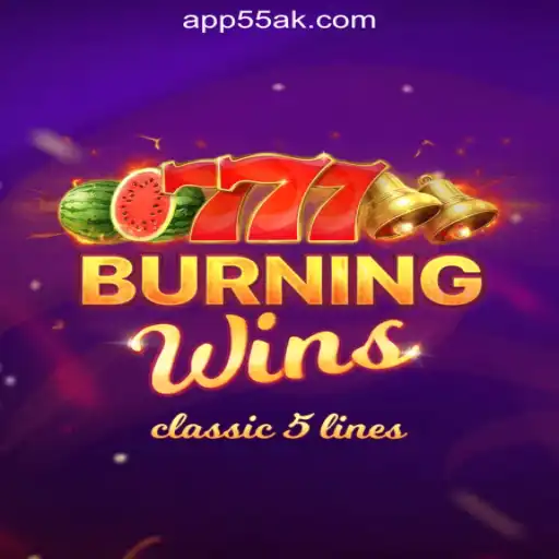 Exploring BurningWins on 55AK.bet Platform-Oficial Slots Brasil