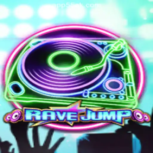 RaveJump: The Thrilling Slot Game on 55AK.bet Platform-Oficial Slots Brasil